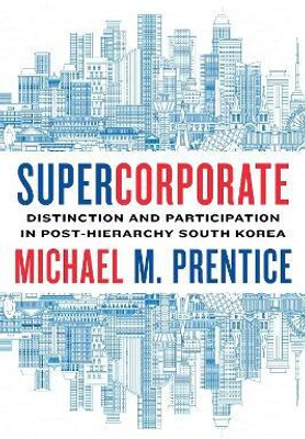 Supercorporate(English, Paperback, Prentice Michael)