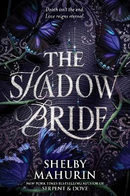 The Shadow Bride(English, Hardcover, Mahurin Shelby)