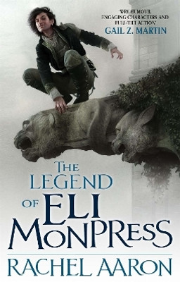The Legend Of Eli Monpress(English, Paperback, Aaron Rachel)