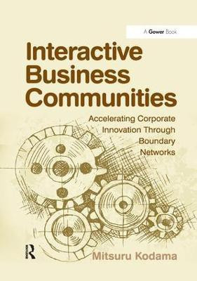 Interactive Business Communities(English, Paperback, Kodama Mitsuru)