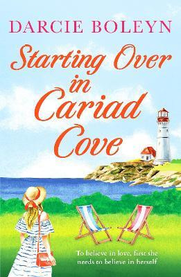 Starting Over in Cariad Cove(English, Paperback, Boleyn Darcie)