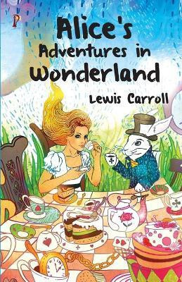 Alice's Adventures in Wonderland(English, Paperback, Caroll Lewis)