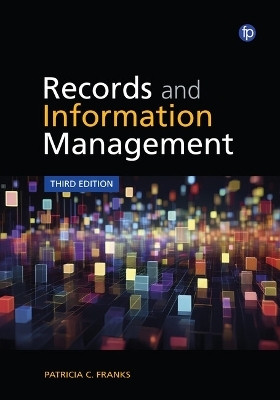 Records and Information Management(English, Paperback, Franks Patricia C)