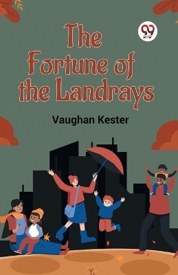 The Fortune of the Landrays(English, Paperback, Kester Vaughan)
