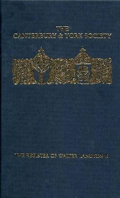 The Register of Walter Langton, Bishop of Coventry and Lichfield, 1296-1321: volume II(English, Hardcover, unknown)