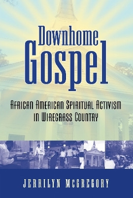 Downhome Gospel(English, Hardcover, McGregory Jerrilyn)