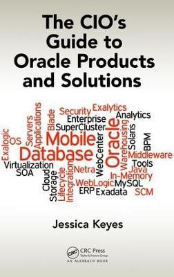 The CIO's Guide to Oracle Products and Solutions(English, Electronic book text, Keyes Jessica)