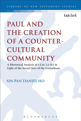 Paul and the Creation of a Counter-Cultural Community(English, Paperback, Ho Sin-pan Daniel Dr)