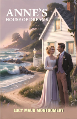 ANNE’S HOUSE OF DREAMS(Paperback, Lucy Maud Montgomery)