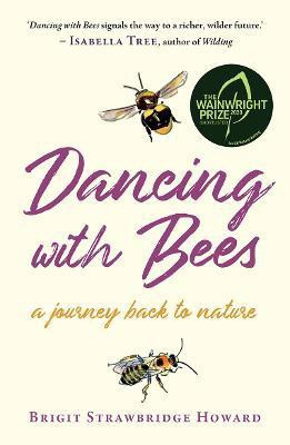 Dancing with Bees(English, Paperback, Strawbridge Howard Brigit)