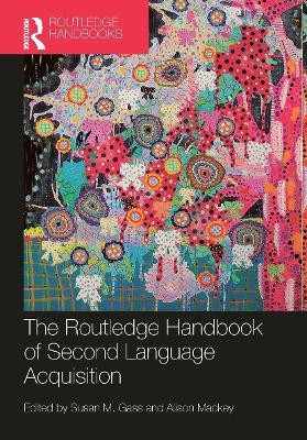 The Routledge Handbook of Second Language Acquisition(English, Paperback, unknown)