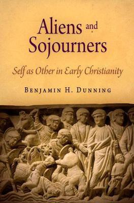 Aliens and Sojourners(English, Hardcover, Dunning Benjamin H.)