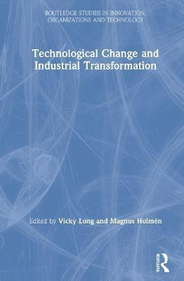 Technological Change and Industrial Transformation(English, Hardcover, unknown)