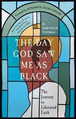 The Day God Saw Me as Black(English, Paperback, Thomas D. Danyelle)