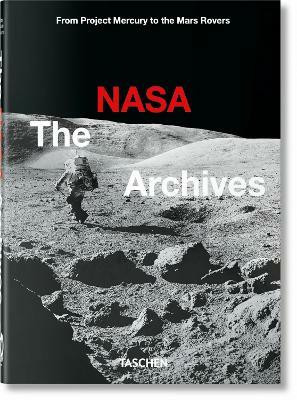 The NASA Archives. 45th Ed.(English, Hardcover, Bizony Piers)