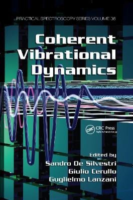 Coherent Vibrational Dynamics(English, Paperback, unknown)