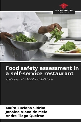 Food safety assessment in a self-service restaurant(English, Paperback, Luciano Sidrim Maira)