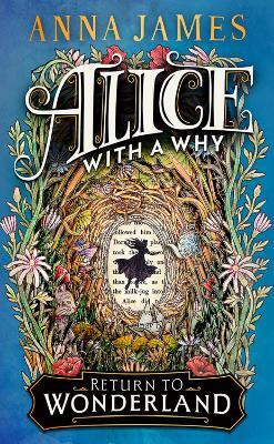 Alice With a Why(English, Hardcover, James Anna)