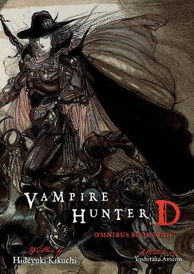 Vampire Hunter D Omnibus: Book Eight(English, Paperback, Kikuchi Hideyuki)