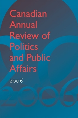 Canadian Annual Review of Politics and Public Affairs 2006(English, Electronic book text, Mutimer David)