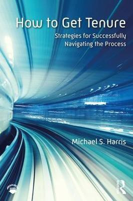 How to Get Tenure(English, Paperback, Harris Michael S.)