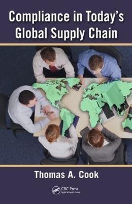 Compliance in Today's Global Supply Chain(English, Hardcover, Cook Thomas A.)