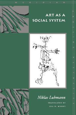 Art As a Social System(English, Paperback, Luhmann Niklas)