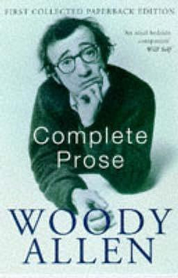 Complete Prose(English, Paperback, Allen Woody)