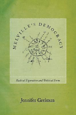 Melville's Democracy(English, Electronic book text, Greiman Jennifer)