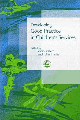 Developing Good Practice in Children's Services(English, Paperback, unknown)