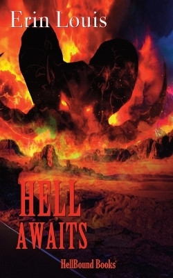 Hell Awaits(English, Paperback, Louis Erin)