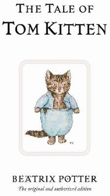 The Tale of Tom Kitten(English, Hardcover, Potter Beatrix)
