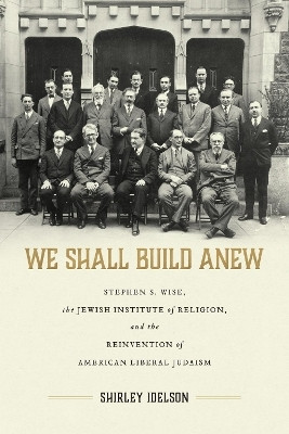 We Shall Build Anew(English, Hardcover, Idelson Shirley)