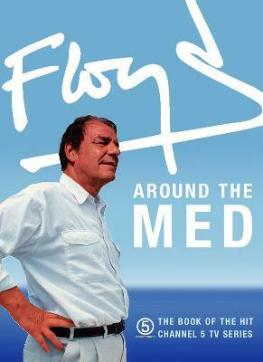 Floyd Around the Med(English, Paperback, Floyd Keith)