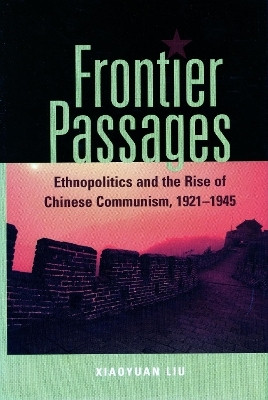 Frontier Passages(English, Hardcover, Liu Xiaoyuan)