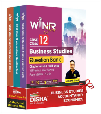 Disha WINR Series Combo (3 Books) CBSE Class 12 Accountancy, Business Studies & Economics Question Bank Chapter-wise & Skill-wise 10 Previous Year Solved Papers (2016 - 2025) | PYQs for 2026 Exam(Paperback, Ushank Ghai)