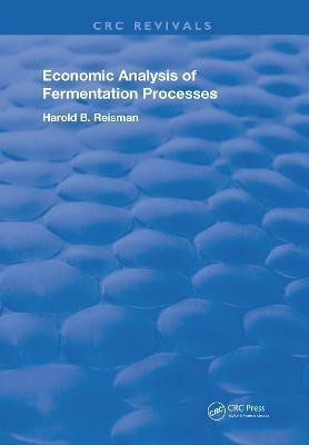 Economic Analysis of Fermentation Processes(English, Electronic book text, Reisman Harold B.)