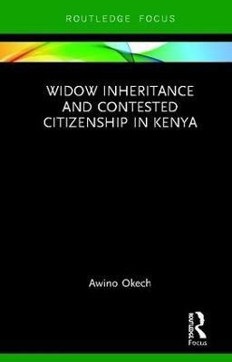 Widow Inheritance and Contested Citizenship in Kenya(English, Hardcover, Okech Awino)