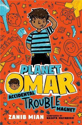 Planet Omar: Accidental Trouble Magnet(English, Paperback, Mian Zanib)