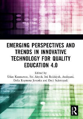 Emerging Perspectives and Trends in Innovative Technology for Quality Education 4.0(English, Paperback, unknown)