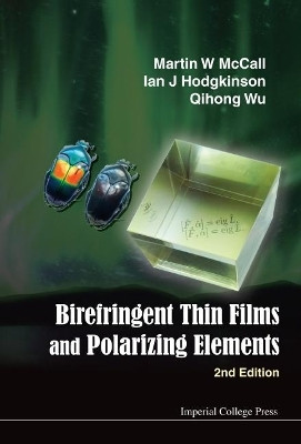 Birefringent Thin Films And Polarizing Elements (2nd Edition)(English, Hardcover, Mccall Martin W)