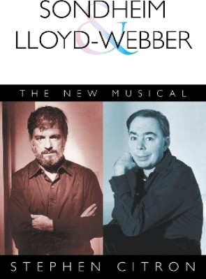 Sondheim and Lloyd-Webber(English, Paperback, Citron Stephen)