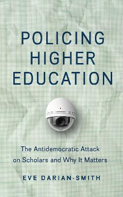 Policing Higher Education(English, Hardcover, Darian-Smith Eve)