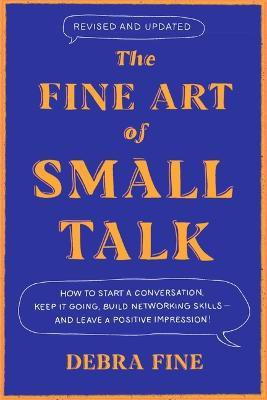 The Fine Art of Small Talk(English, Hardcover, Fine Debra)