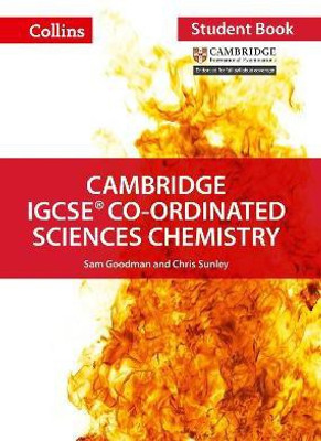 Cambridge IGCSE (TM) Co-ordinated Sciences Chemistry Student's Book(English, Paperback, Sunley Chris)