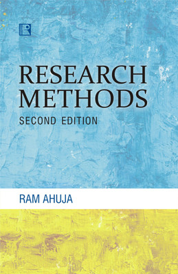 RESEARCH METHODS - Second Edition(Paperback, Ram Ahuja)