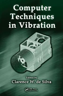Computer Techniques in Vibration(English, Electronic book text, unknown)