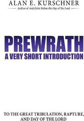 Prewrath(English, Paperback, Kurschner Alan E)