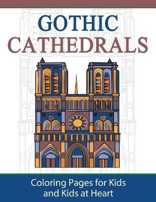 Gothic Cathedrals / Famous Gothic Churches of Europe(English, Paperback, unknown)