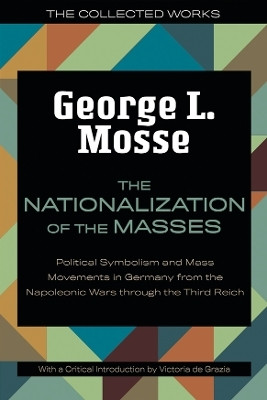 The Nationalization of the Masses(English, Paperback, Mosse George L.)